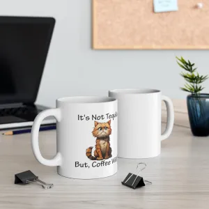 Ceramic Cat Coffee Mug 11oz. Funny Mug. Perfect Gift For Cat Lover Cat Mom Cat Dat. Gift For Mom Gift for Dad Gift For Animal Lover