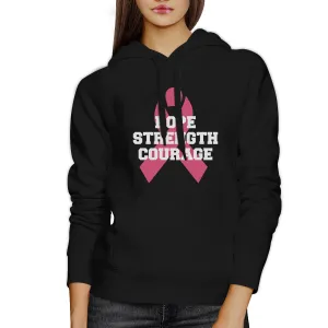 Hope Strength Courage Hoodie